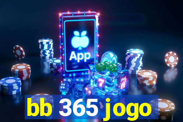 bb 365 jogo